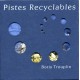 Boris Trouplin - Pistes recyclables