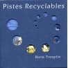 Boris Trouplin - Pistes recyclables
