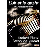DVD L'air et le Geste Norbert Pignol and Stéphane Milleret