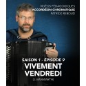 Vidéos pédagogiques - Accordéon chromatique - Saison 1 - Episode 9