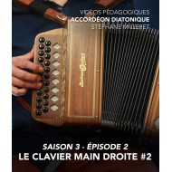 Stéphane Milleret - Accordéon diatonique - Saison 3 - Episode 2 : Le clavier main droite 2eme partie