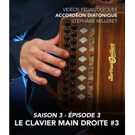 Stéphane Milleret - Accordéon diatonique - Saison 3 - Episode 3 : Le clavier main droite 3eme partie