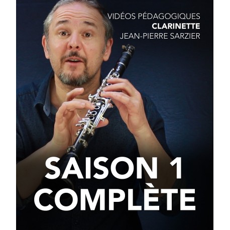 Jean-Pierre Sarzier - Vidéos pédagogiques - Clarinette - Saison 1 complète