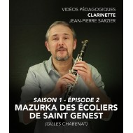 Jean-Pierre Sarzier - Vidéos pédagogiques - Clarinette - Saison 1 - Episode 2