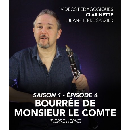 Jean-Pierre Sarzier - Vidéos pédagogiques - Clarinette - Saison 1 - Episode 4