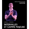 Vidéos pédagogiques - Harmonie - Saison 1 - Episode 1 : Intervalles et gamme majeure