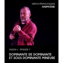 Vidéos pédagogiques - Harmonie - Saison 1 - Episode 7