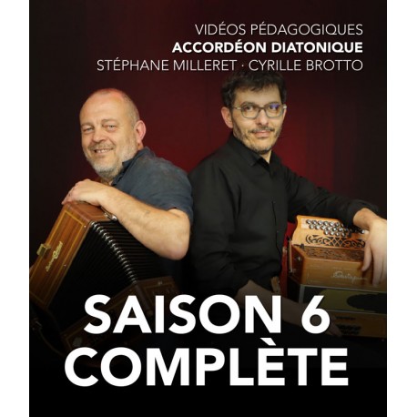 Cyrille Brotto et Stéphane Milleret - Online teaching videos - Melodeon - The complete sixth season