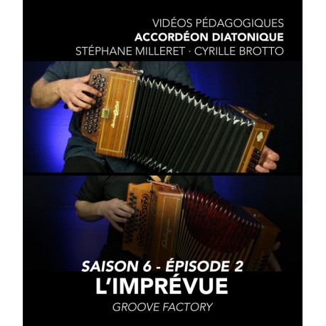 Cyrille Brotto et Stéphane Milleret - Vidéos pédagogiques - Accordéon diatonique - Saison 6 - Episode 2
