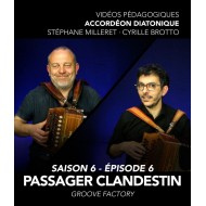 Cyrille Brotto et Stéphane Milleret - Vidéos pédagogiques - Accordéon diatonique - Saison 6 - Episode 6