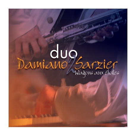 Duo Damiano Sarzier - Wagon aux étoiles