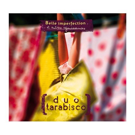 Duo Tarabisco - Belle imperfection