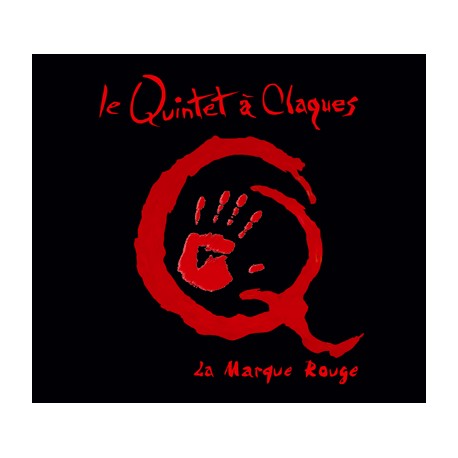 Le Quintet à claques - La Marque Rouge