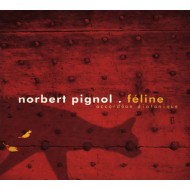 Norbert Pignol - Féline
