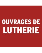 Ouvrages de lutherie